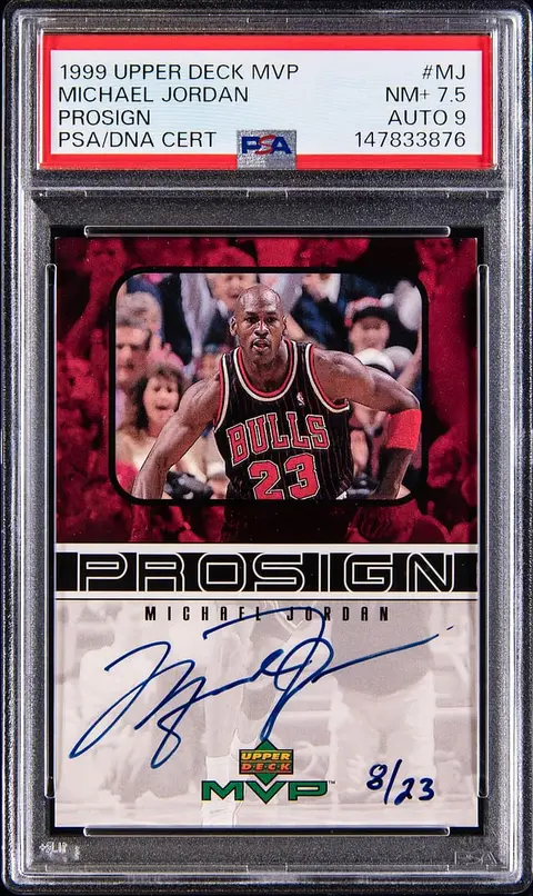 1999-00 Upper Deck MVP Prosign #MJ Michael Jordan Signed Card (#8/23) - PSA NM+ 7.5, PSA/DNA MINT 9 - Pop 1