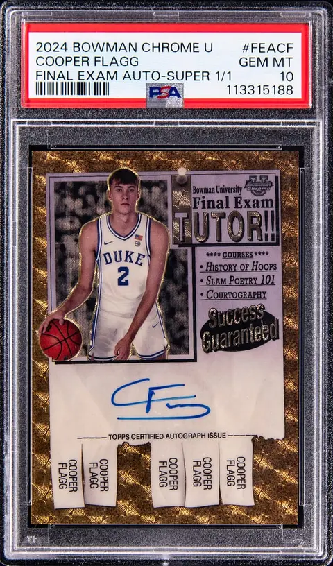 2024-25 Bowman Chrome U Final Exam Autographs SuperFractor #FEA-CF Cooper Flagg Signed Rookie Card (#1/1) - PSA GEM MT 10