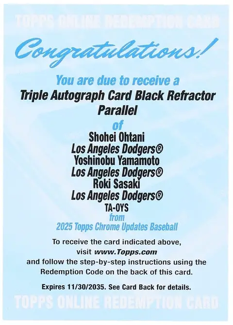 2025 Topps Chrome Update Triple Autographs Black Refractor #TA-OYS Shohei Ohtani/Yoshinobu Yamamoto/Roki Sasaki Multi-Signed Card (#/10) Unused Redemption Card